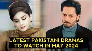 Top 10 Hottest Pakistani Dramas To Watch In May 2024