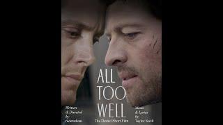 All Too Well The Destiel Short Film