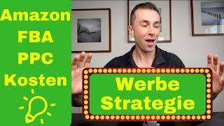 Amazon FBA PPC Tutorial - Strategie für deine Werbe Kampagne