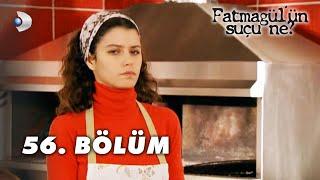 Fatmagülün Suçu Ne? 56. Bölüm - FULL BÖLÜM