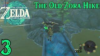 Zelda Tears of the Kingdom 3 - The Old Zora Hike