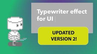 Unity Tutorial Quick Tip Typewriter Effect for UI Text and Text Mesh Pro - UPDATED