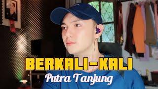 Berkali-Kali - Selfi Yamma cover by Putra Tanjung