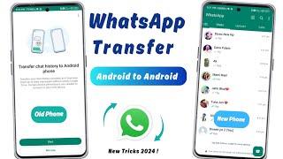 Transfer Whatsapp Messages From old Android to New Android Phone 2024  Transfer WhatsApp Chats