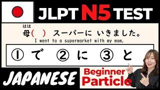 【JLPTN5】Particles - Practice Test VocabGrammar  Learn Japanese for Beginner