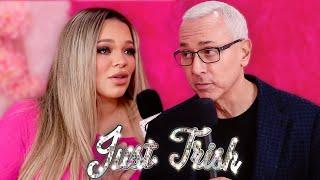 Dr. Drew Reveals How Pregnancy Has CHANGED Trisha Paytas  Just Trish Ep. 83