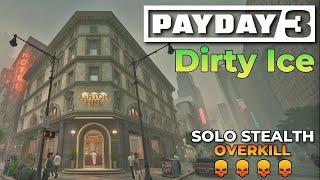 Payday 3 - Dirty Ice Overkill Solo Stealth Gameplay