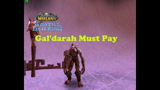 World of Warcraft. Quests - Galdarah Must Pay