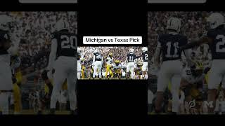 Michigan vs Texas Pick‼️