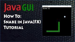 Programming Snake Game in Java fx Tutorial