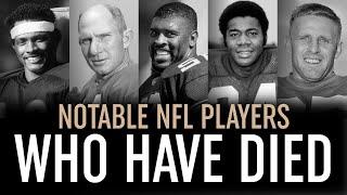 Obituary Greatest NFL players who have died