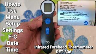 How To Use Menu Settings And Setup Infrade Forehead Thermometer DET-306