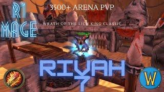 Rivah 7 - Rank 1 Frost Mage - Classic Wotlk 3500+ Arena PVP REUPLOAD