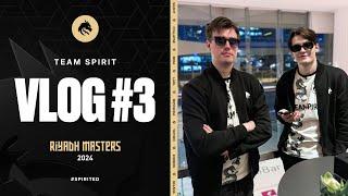 TEAM SPIRIT RIYADH MASTERS 2024. VLOG 3