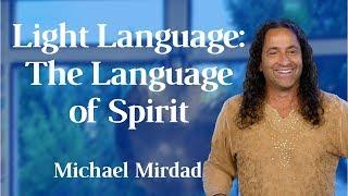 Light Language The Language of Spirit