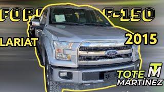 Ford F-150 Lariat 2015-2017  Review  Tote Martínez