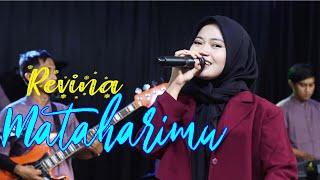 Mataharimu - Revina Alvira Live Cover