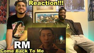 BTS RM  Come Back To Me Official MV  Reaction