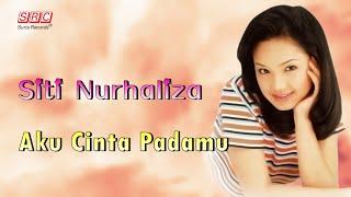 Siti Nurhaliza - Aku Cinta Padamu  Betapa Ku Cinta Pada Mu（Official Lyric Video