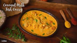 Coconut Milk Fish Curry  Fish Recipes