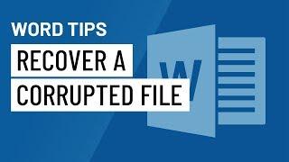 Word Quick Tip Recover a Corrupted File