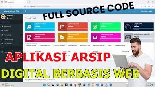 APLIKASI ARSIP DIGITAL BERBASIS WEB - FULL SOURCE CODE