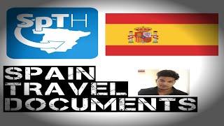 SPTH- SPAIN TRAVEL DOCUMENTS AND PROCEDURES