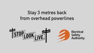 Powerlines Kill – Stay 3m away from overhead powerlines