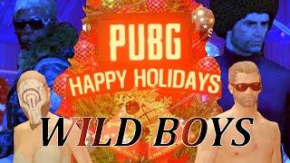 PUBG WILD BOYS AM DE MAN DEM EDITION #PubG