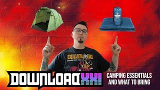 Download Festival 2024 Essentials What to bring camping and Tips.