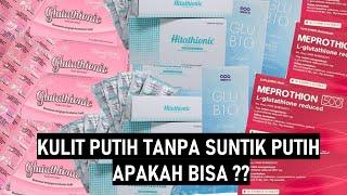 Suplemen Pemutih Kulit Paling Ampuh - GlutathionicHitathionicGlu BioMeprothion