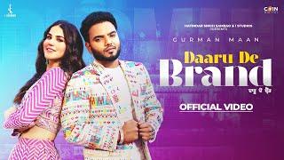 Daaru De Brand Official Video Gurman Maan  Arjan Virk  Latest Punjabi Songs 2024