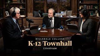 K-12 Townhall Livestream with Larry Arnn Kathleen OToole and Hugh Hewitt