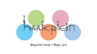 Magische knoopmagic join