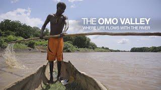 The Omo Valley where life flows with the river