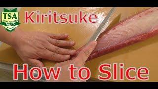 How to slice fish - Kiritsuke - Tokyo Sushi Academy