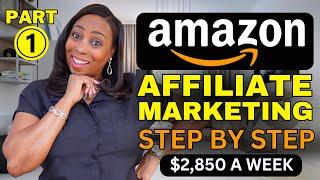 How To Start Amazon Affiliate Marketing For Beginners - US$2850Week Amazon Associates FREE COURSE