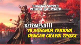 REKOMENDASI 10 DONGHUA TERBAIK DENGAN MC OVER pOWER