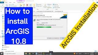 How to install ArcGIS 10.8