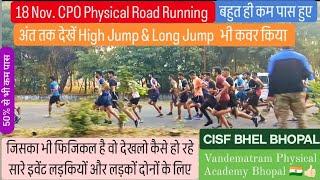 CPO physical 18 Nov. Running  CISF bhel bhopal. CPO physical live video #viral #trending #cpo #ssc