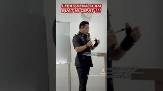 Ingat & Simpan Nombor Telefon 997 Untuk Selamatkan Duit Yang Kena SCAM  Sembang Abang Polis