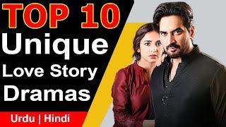 Top 10 Pakistani Dramas with Unique Love Stories