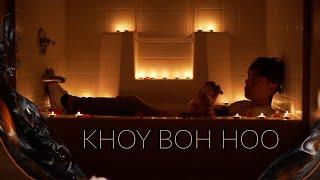 SOAL - Khoy Boh Hoo I Dont Know Music Video