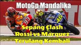 MotoGp Mandalika - Sepang Clash Rossi vs Marquez Terulang