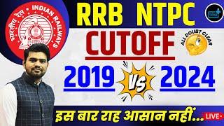 RRB NTPC NOTIFICATION 2024 RRB NTPC CUTOFF 2019 VS 2024