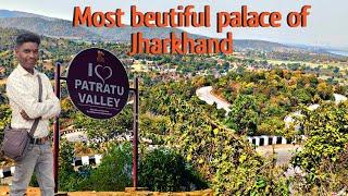 Most beutiful palace of Jharkhand Most famous valley of Jharkhand