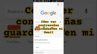 Cómo ver las contraseñas guardadas en mi Gmail #gamil #correo