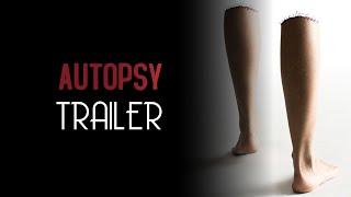 AUTOPSY 2008 Trailer Remastered HD