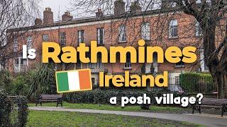 Is Dublins Posh Village the place for you?  Neighbhorhood Tour - Best Place to Live in Ireland