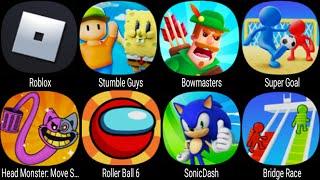 Roblox Stumble Guys Bowmasters Super Goal Head Monster Move Survival Roller Ball 6 Sonic Dash